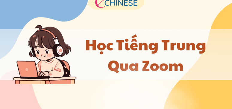 Học tiếng Trung qua Zoom